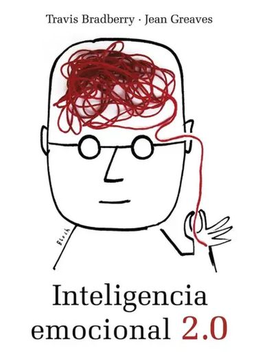 Inteligencia emocional 2.0 – Travis Bradberry & Jean Greaves