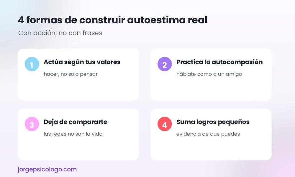Cuatro formas de construir autoestima real