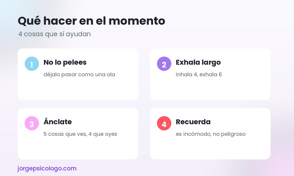 Qué hacer en un ataque de pánico: no pelearlo, exhalar largo, anclarse y recordar que no es peligroso