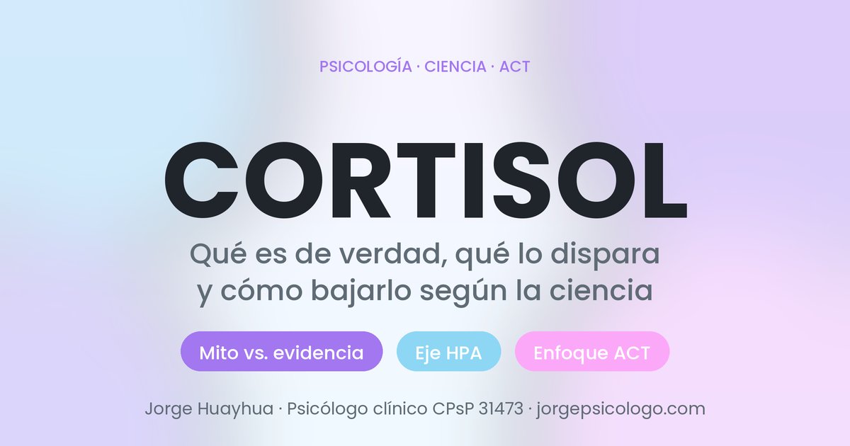 Cortisol alto: qué es de verdad, qué lo dispara y cómo bajarlo