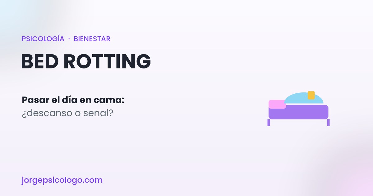 Bed rotting: ¿descanso o señal de alerta? Lo que dice un psicólogo