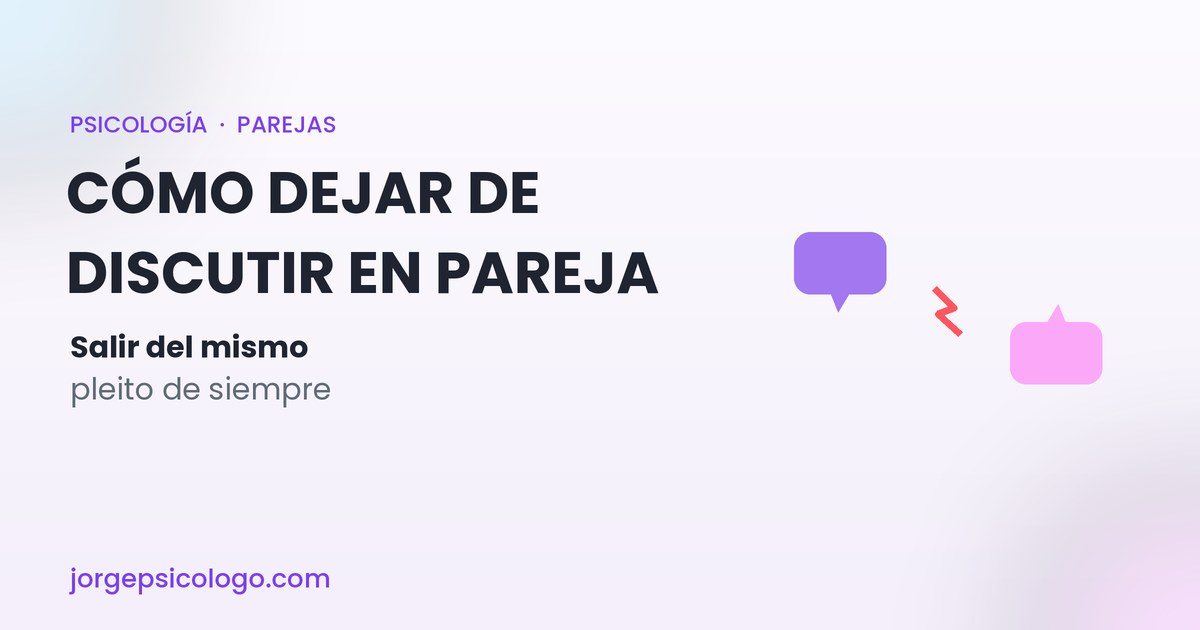 ¿Cuándo ir a terapia de pareja? 7 señales de que ya es momento