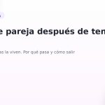 Crisis de pareja después de tener un hijo: por qué pasa y cómo salir
