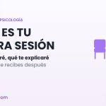 Cómo es tu primera sesión de psicología conmigo (paso a paso)